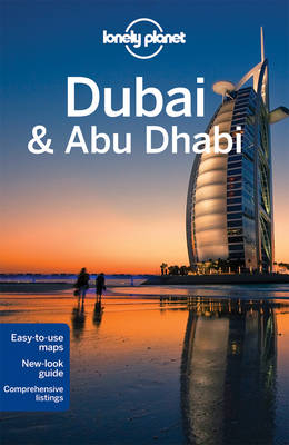 Lonely Planet Dubai & Abu Dhabi -  Lonely Planet, Josephine Quintero