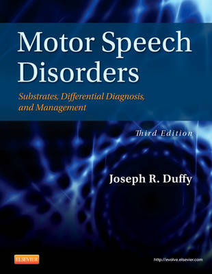 Motor Speech Disorders - Joseph R. Duffy