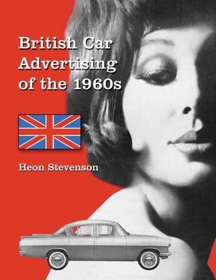 British Car Advertising of the 1960s - Heon Stevenson