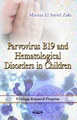 Parvovirus B19 & Hematological Disorders in Children - 