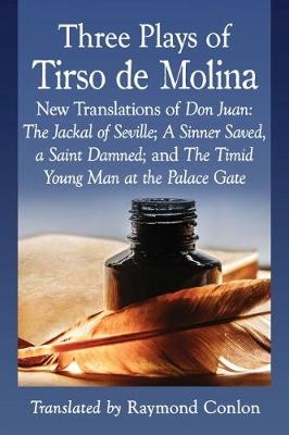 Three Plays of Tirso de Molina -  Tirso de Molina