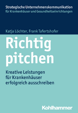 Richtig pitchen -  Katja Löchter,  Frank Tafertshofer