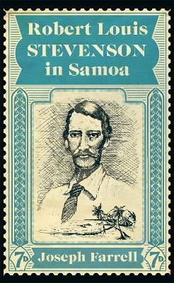 Robert Louis Stevenson in Samoa - Joseph Farrell