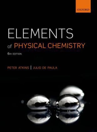 Elements of Physical Chemistry - Peter Atkins, Julio de Paula