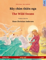 Bầy chim thiên nga – The Wild Swans (tiếng Việt – t. Anh) - Ulrich Renz