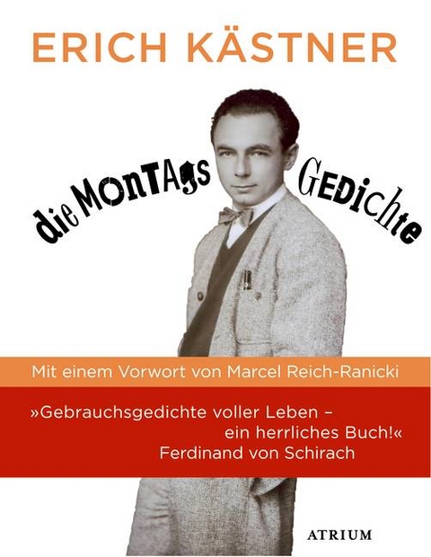 Die Montagsgedichte - Erich Kästner