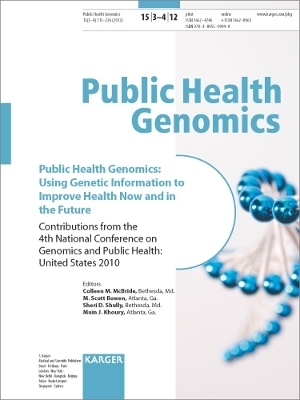 Public Health Genomics: Using Genetic Information to Improve Health Now and in the Future - 