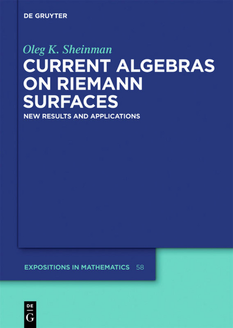 Current Algebras on Riemann Surfaces - Oleg K. Sheinman