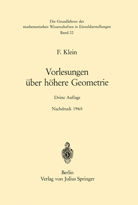 Vorlesungen über Höhere Geometrie - Felix Klein