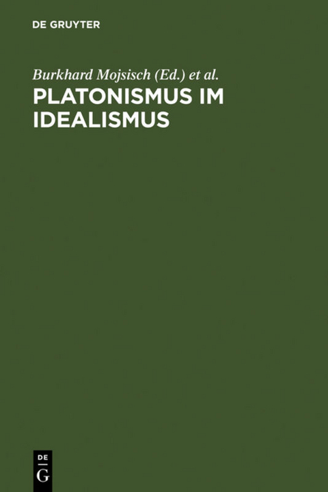 Platonismus im Idealismus - 