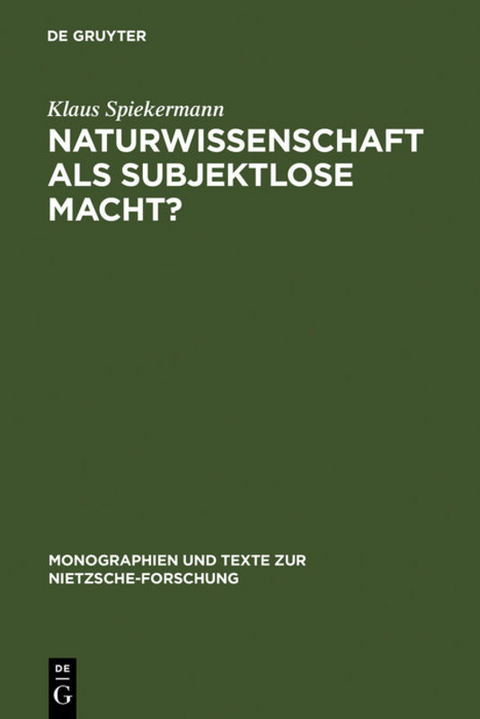 Naturwissenschaft als subjektlose Macht? - Klaus Spiekermann