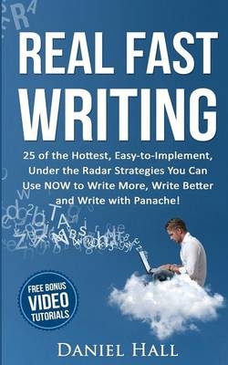 Real Fast Writing - Daniel Hall