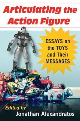 Articulating the Action Figure - 