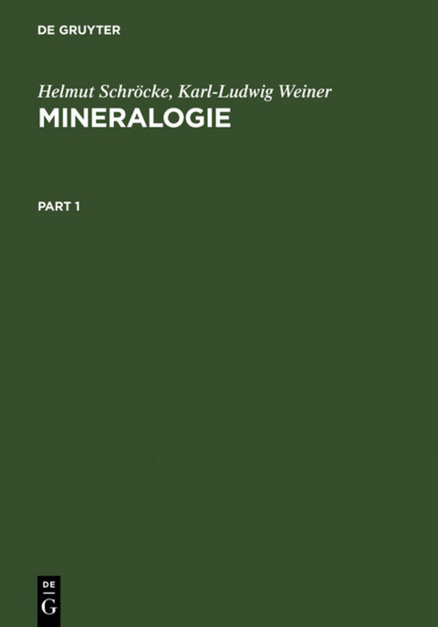 Mineralogie - Helmut Schröcke, Karl-Ludwig Weiner