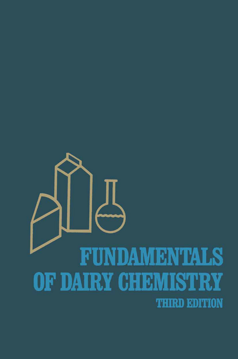 Fundamentals of Dairy Chemistry - Noble P. Wong