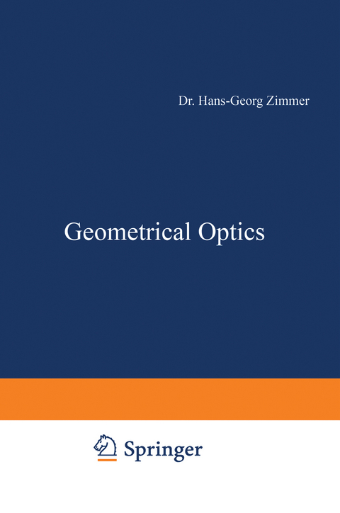 Geometrical Optics - H.G. Zimmer