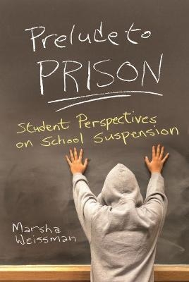 Prelude to Prison - Marsha Weissman