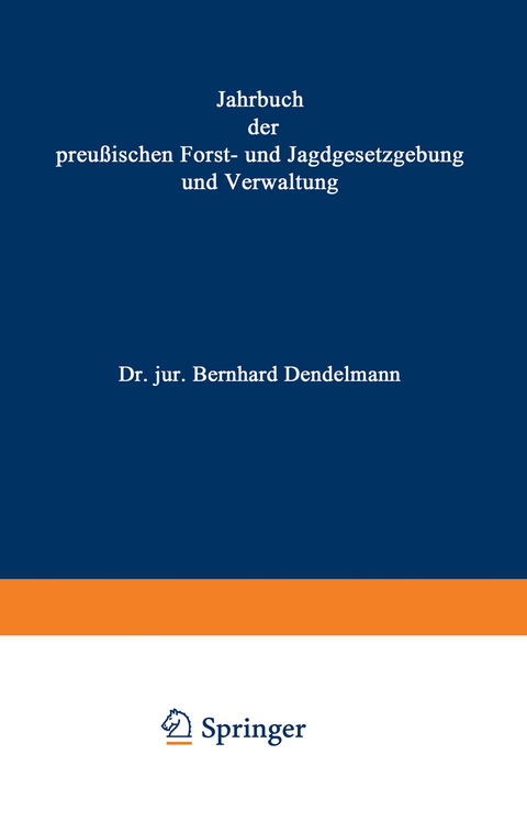 Jahrbuch der Preußischen Forst- und Jagdgesetzgebung und Verwaltung - O. Mundt