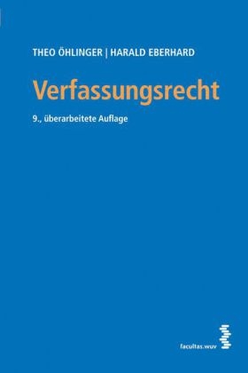 Verfassungsrecht - Theo Öhlinger, Harald Eberhard