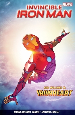 Invincible Iron Man Vol. 1: Iron Heart - Brian Michael Bendis