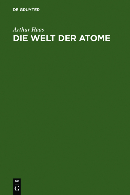 Die Welt der Atome - Arthur Haas