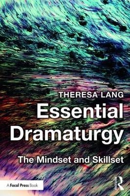 Essential Dramaturgy - Theresa Lang