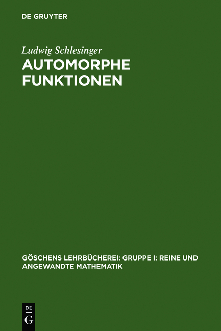 Automorphe Funktionen - Ludwig Schlesinger