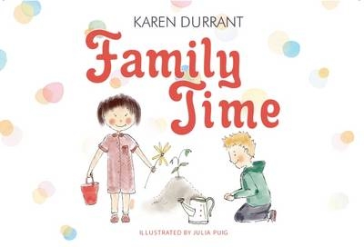 Family Time - Karen Durrant