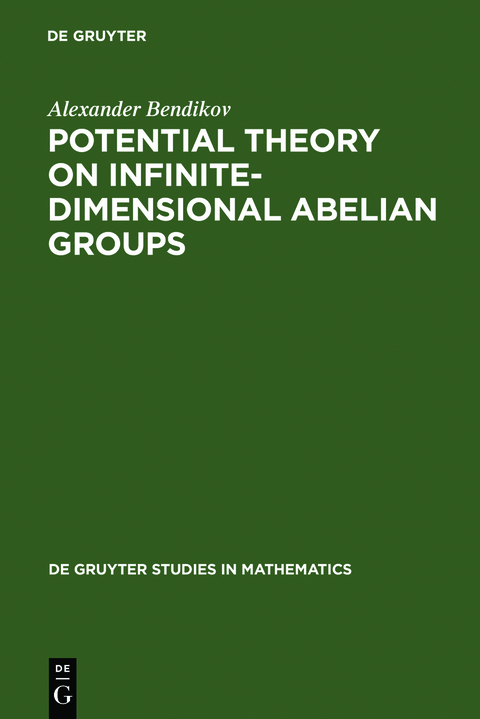 Potential Theory on Infinite-Dimensional Abelian Groups - Alexander Bendikov