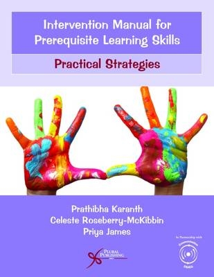 Intervention Manual for Prerequisite Learning Skills - Prathibha Karanth, Celeste Roseberry-Mckibbin