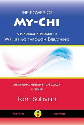 The Power of My-Chi - Tom Sullivan