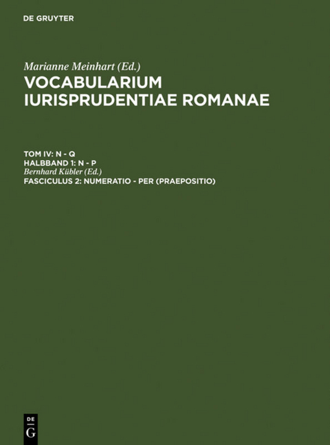Vocabularium iurisprudentiae Romanae. N - Q. N - P / numeratio - per (Praepositio) - 