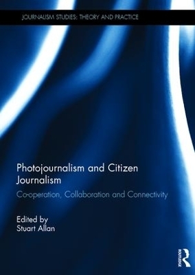 Photojournalism and Citizen Journalism - 