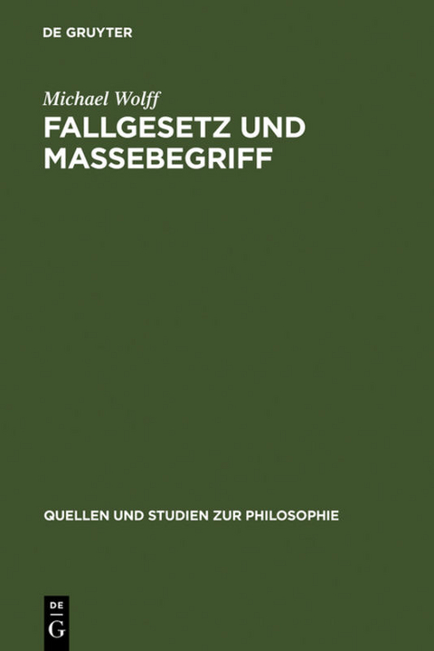 Fallgesetz und Massebegriff - Michael Wolff