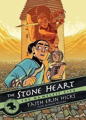 The Stone Heart - Faith Erin Hicks