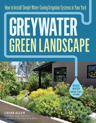 Greywater, Green Landscape - Laura Allen