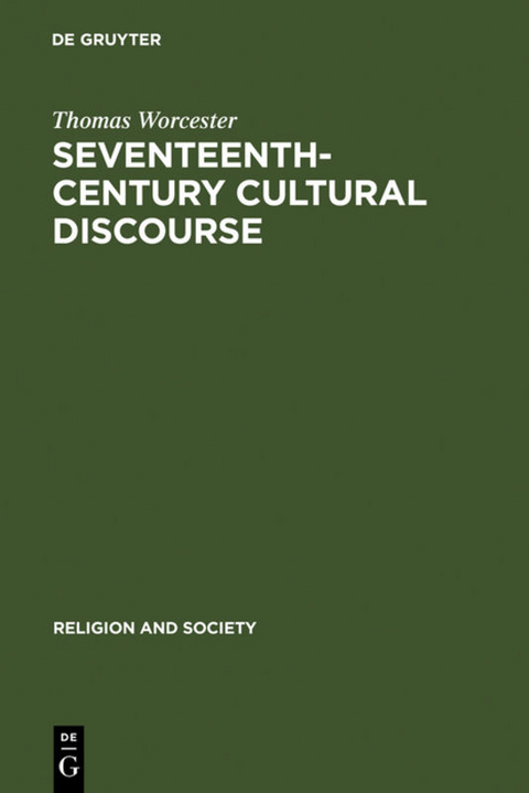 Seventeenth-Century Cultural Discourse - Thomas Worcester