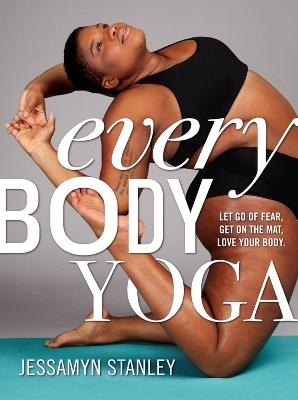 Every Body Yoga - Workman Publishing