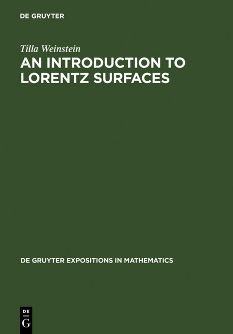 An Introduction to Lorentz Surfaces - Tilla Weinstein