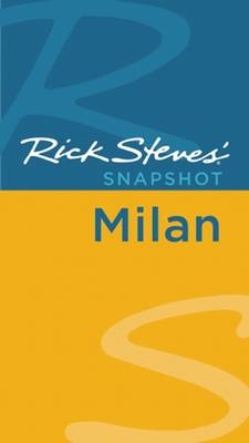 Rick Steves' Snapshot Milan - Rick Steves