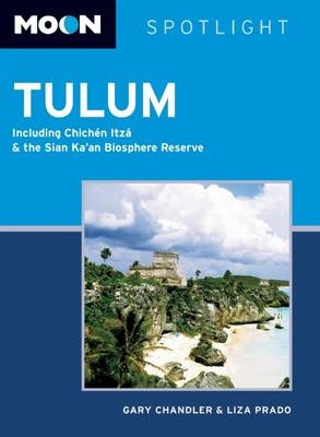 Moon Spotlight Tulum - Gary Chandler, Liza Prado