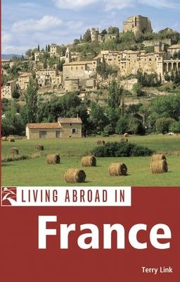Living Abroad in France - Terry Link