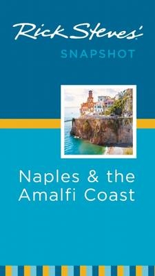 Rick Steves' Snapshot Naples & the Amalfi Coast - Rick Steves