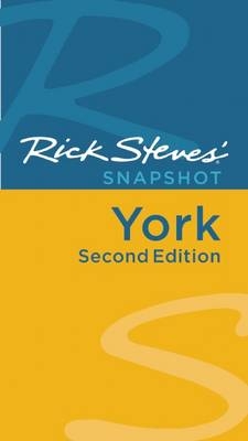 Rick Steves' Snapshot York - Rick Steves