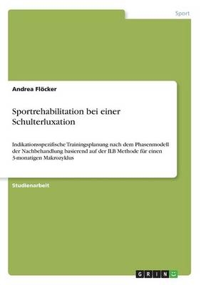 Sportrehabilitation bei einer Schulterluxation - Andrea FlÃ¶cker