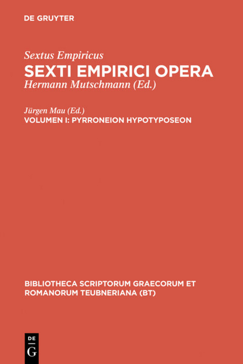 Sextus Empiricus: Sexti Empirici opera / Pyrroneion hypotyposeon -  Sextus Empiricus