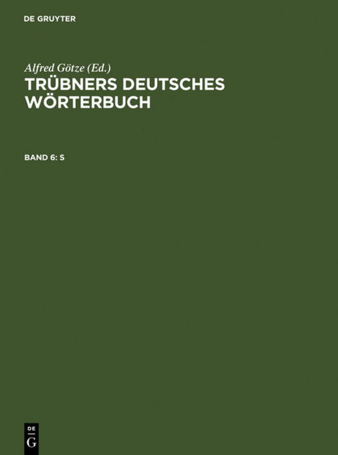 Trübners Deutsches Wörterbuch / S - 