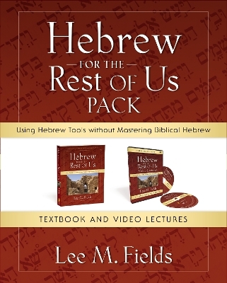 Hebrew for the Rest of Us Pack - Lee M. Fields