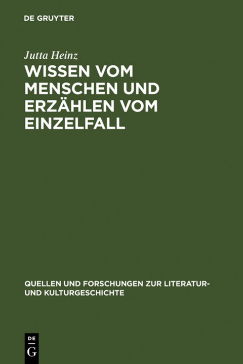 Wissen vom Menschen und Erzählen vom Einzelfall - Jutta Heinz