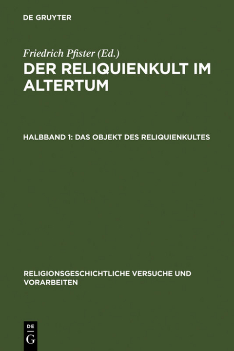 Der Reliquienkult im Altertum